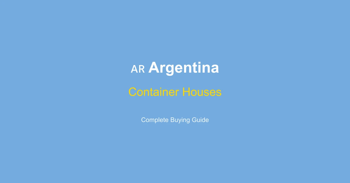 Container Houses in Argentina: Price Guide 2026