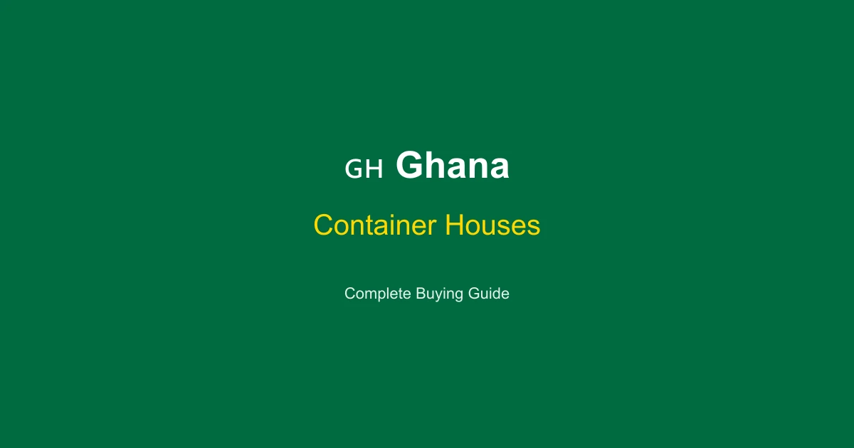 Container Houses in Ghana: Price Guide 2026