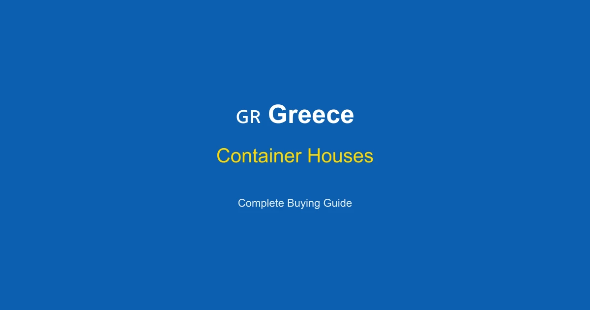 Container Houses in Greece: Price Guide 2026