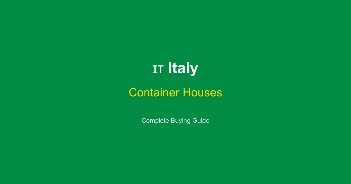 Container House Price in Italy 2026: Rome, Milan & Naples Cost Guide (EUR)