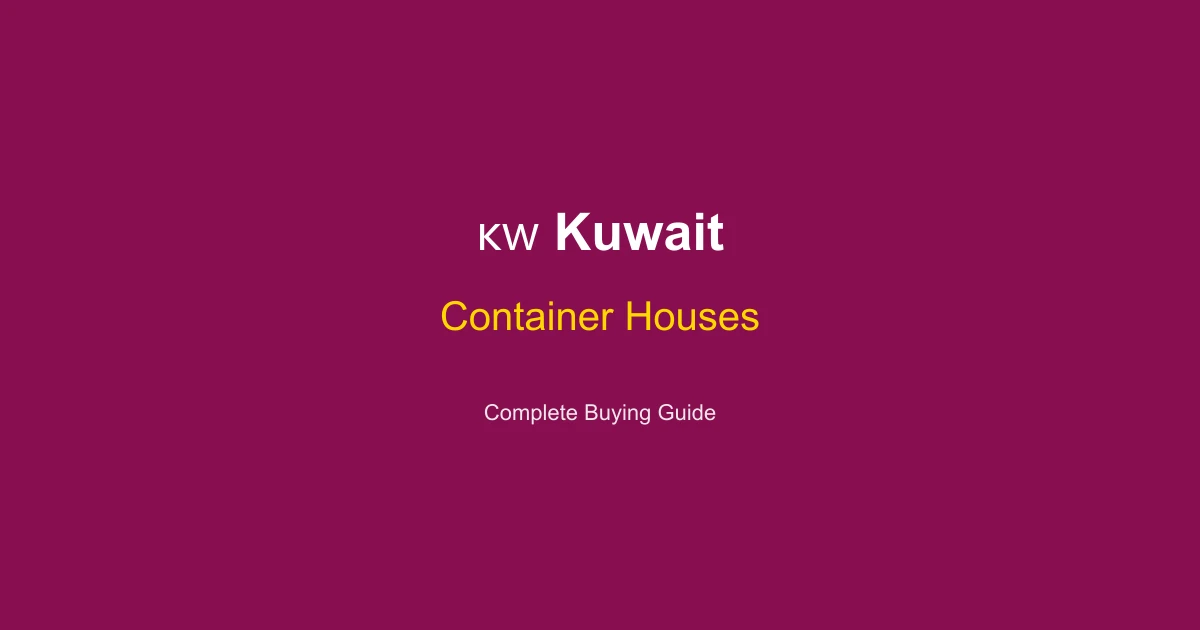 Container Houses in Kuwait: Price Guide 2026