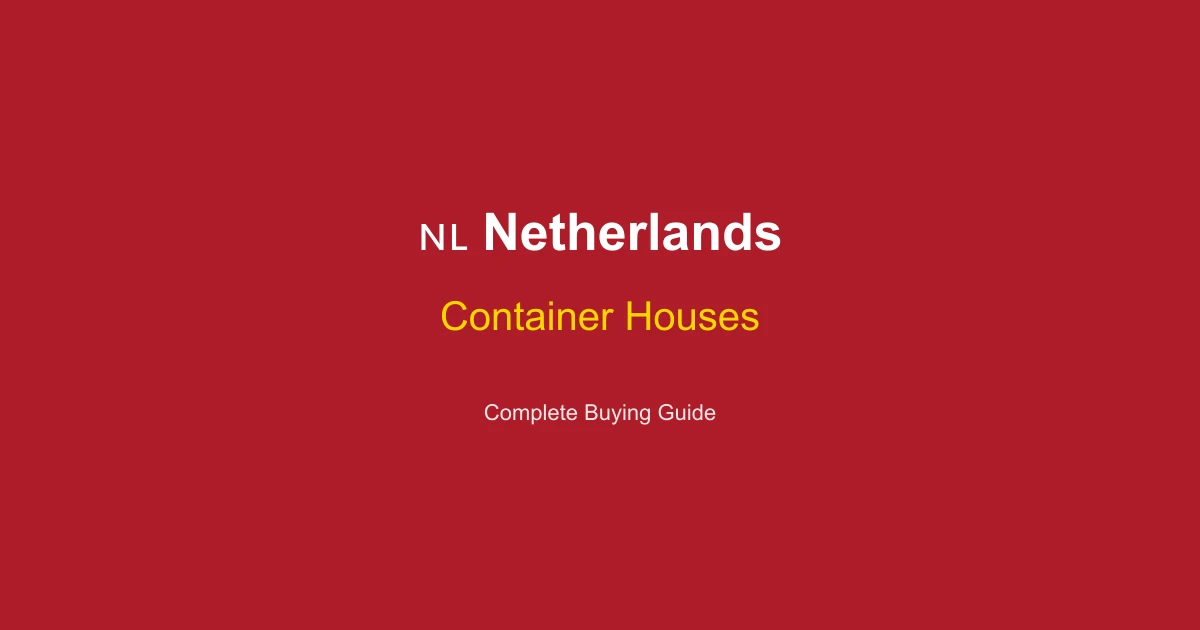 Container Houses in Netherlands: Price Guide 2026