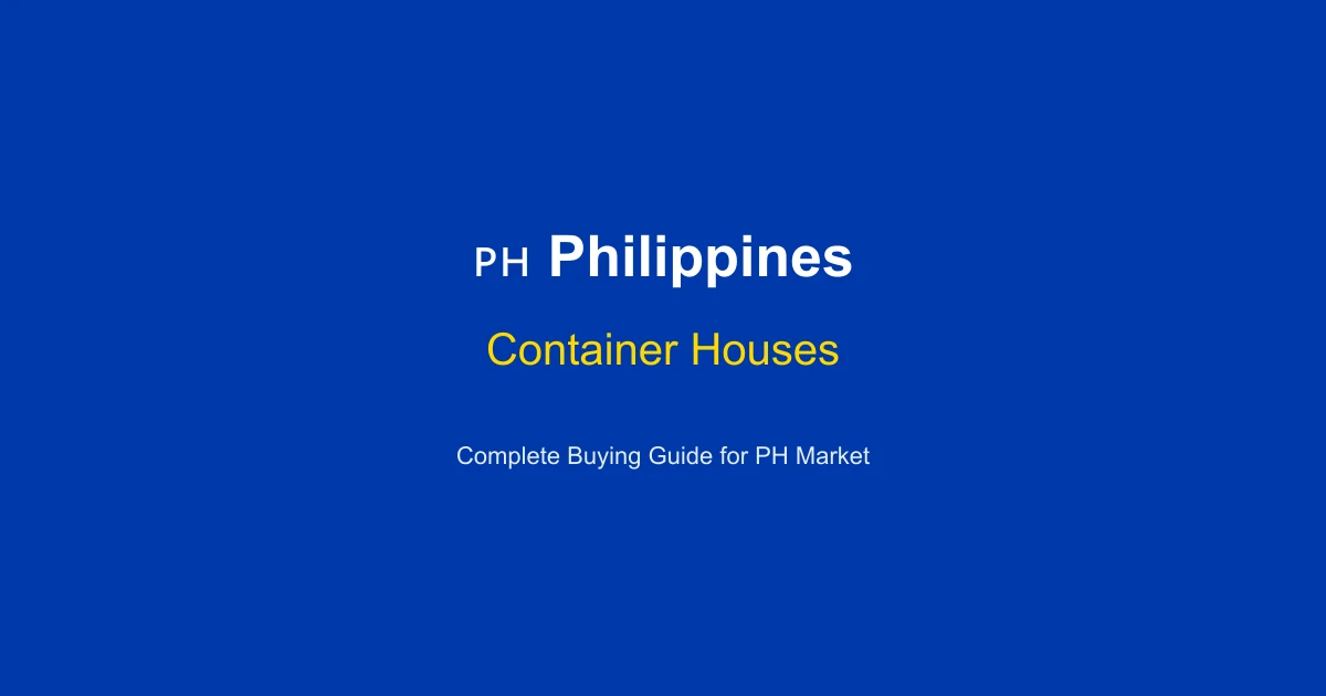 Container Houses in Philippines: Complete Buying Guide 2026