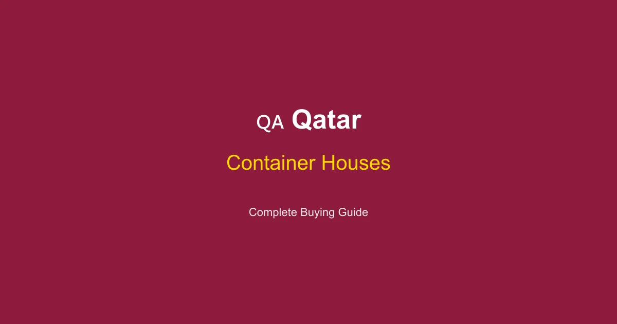 Container House Price in Qatar 2026: Doha Cost Guide (QAR)