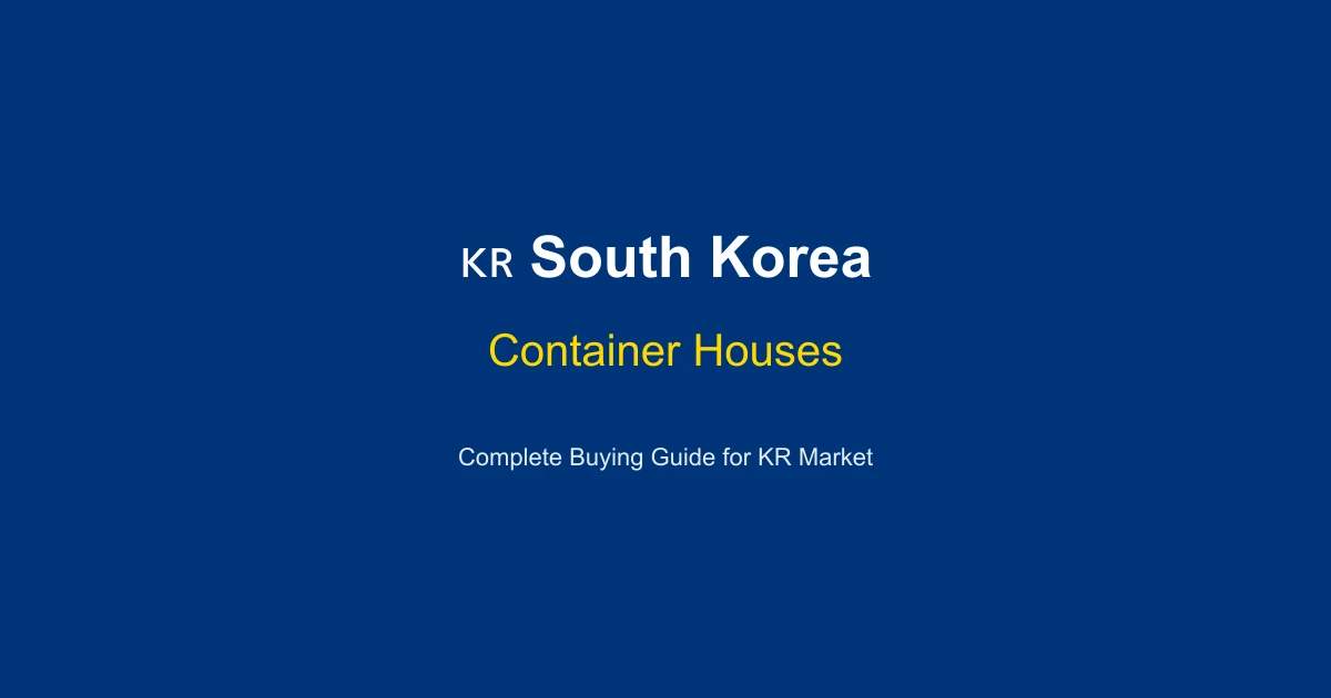 Container Houses in South Korea: Complete Buying Guide 2026