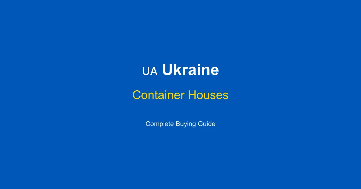 Container Houses in Ukraine: Price Guide 2026